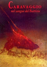 Caravaggio nel sangue del Battista - Copertina del volume